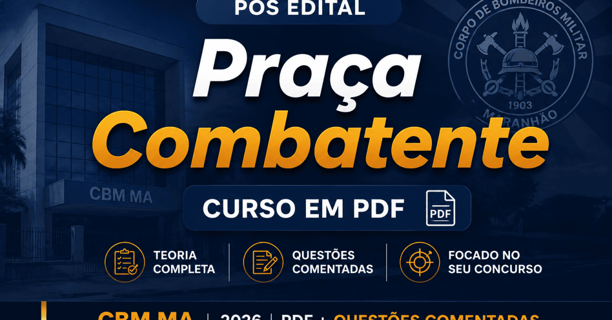 Capa do curso preparatório em PDF para o concurso CBM MA, cargo de Praça Combatente.