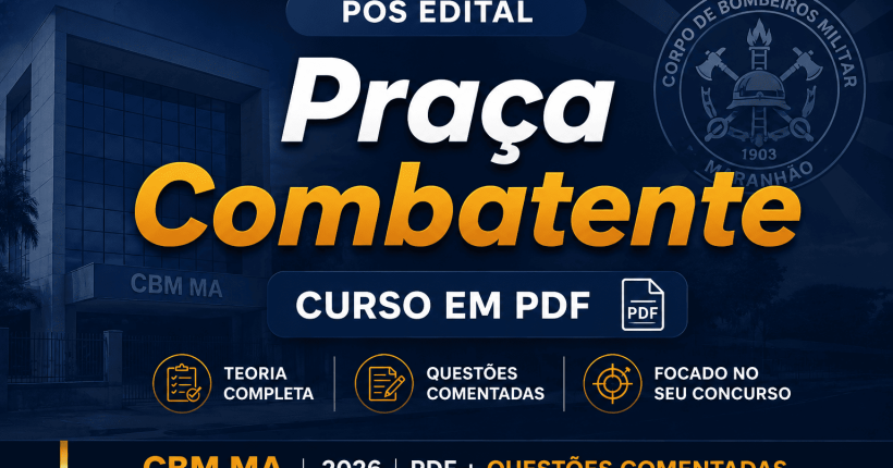 Capa do curso preparatório em PDF para o concurso CBM MA, cargo de Praça Combatente.