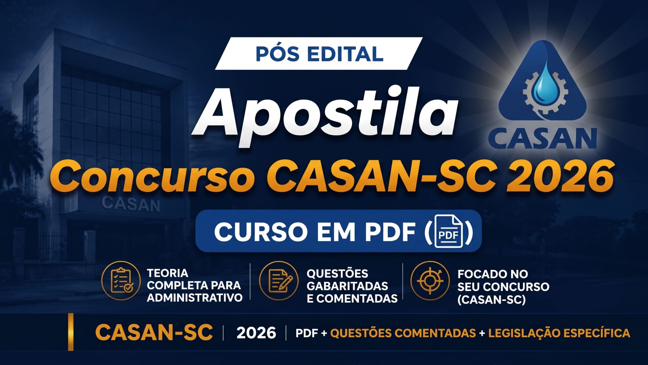Apostila em PDF para o concurso CASAN-SC 2026 do cargo de Assistente Administrativo em pós-edital